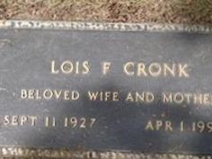 Lois F Cronk Lois F Cronk