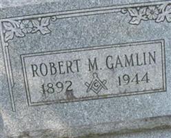 Robert M Gamlin