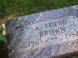 A. Friend Brown
