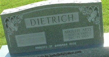 Adolph "Arts" Dietrich Adolph "Arts" Dietrich