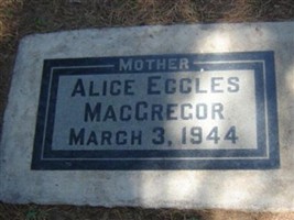 Alice Eccles MacGregor Alice Eccles MacGregor