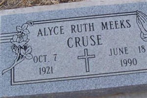 Alyce Ruth Meeks Cruse Alyce Ruth Meeks Cruse