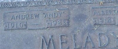 Andrew "Andy" Melady Andrew "Andy" Melady