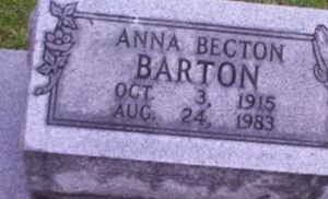 Anna Margaret Becton Barton Anna Margaret Becton Barton