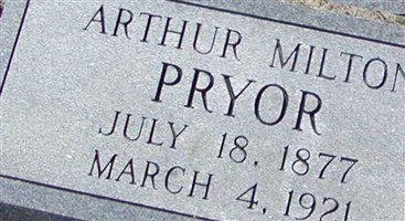 Arthur Milton Pryor