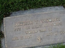 Arthur T Vasquez Arthur T Vasquez