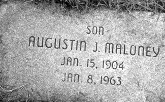 Augustin Joseph "Gus" Maloney Augustin Joseph "Gus" Maloney