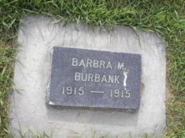 Barbara M Burbank