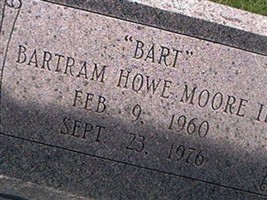 Bartram "Bart" Howe Moore, III