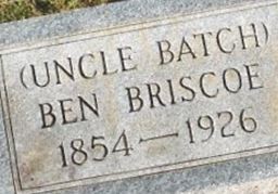 Ben "Uncle Batch" Briscoe