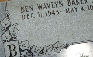Ben W "B J" Baker, Jr Ben W "B J" Baker, Jr