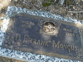 Benjamin F. "Frank" Moncus Benjamin F. "Frank" Moncus
