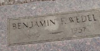 Benjamin F Wedel Benjamin F Wedel