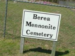 Berea Mennonite Cemetery Berea Mennonite Cemetery
