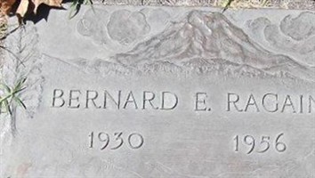 Bernard E Ragain Bernard E Ragain