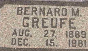 Bernard M. Greufe