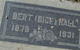 Bert "Dick" Hall Bert "Dick" Hall