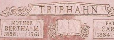 Bertha M. Trapp Triphahn Bertha M. Trapp Triphahn