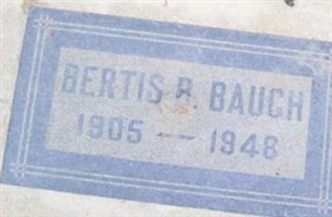Bertis B. Baugh Bertis B. Baugh