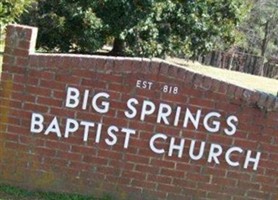 Big Springs Baptist Cemetery Big Springs Baptist Cemetery