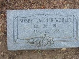 Bobby Gaither Worley Bobby Gaither Worley