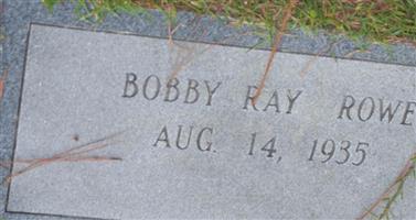 Bobby Ray Rowe