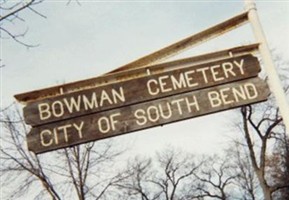 Bowman Cemetery Bowman Cemetery