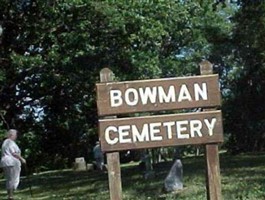 Bowman Cemetery Bowman Cemetery