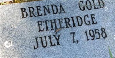 Brenda Gold Etheridge Brenda Gold Etheridge