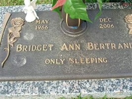Bridget Ann Bertrand Bridget Ann Bertrand