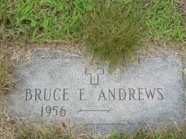 Bruce E. Andrews