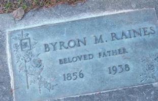Byron M. Raines Byron M. Raines