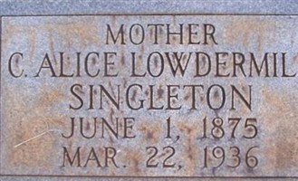 C. Alice Lowdermilk Singleton C. Alice Lowdermilk Singleton