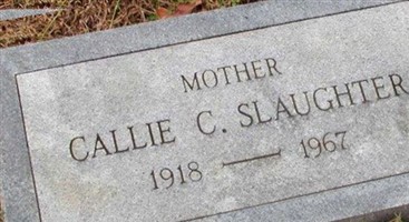 Callie C. Slaughter Callie C. Slaughter