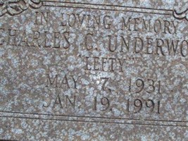 Charles C "Lefty" Underwood Charles C "Lefty" Underwood