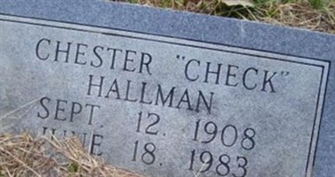Chester "Check" Hallman Chester "Check" Hallman