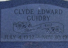 Clyde Edward Guidry Clyde Edward Guidry