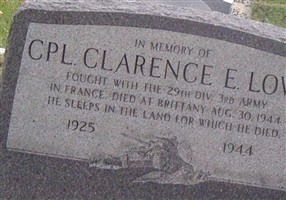 Cpl Clarence E. Lowe Cpl Clarence E. Lowe