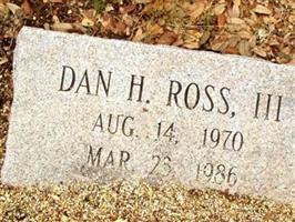 Dan H. Ross, III