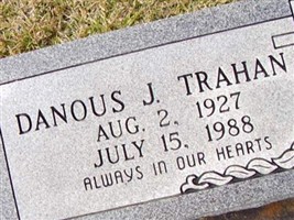 Danous J. Trahan Danous J. Trahan