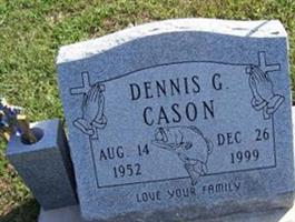 Dennis G Cason