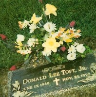 Donald Lee "Donnie" Toft, Jr Donald Lee "Donnie" Toft, Jr