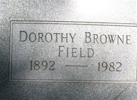 Dorothy Hazel Browne Field Dorothy Hazel Browne Field