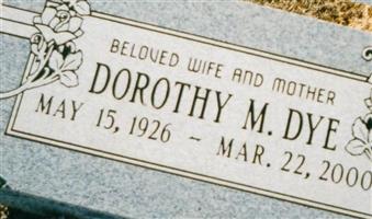 Dorothy M. Dye