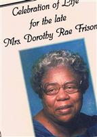 Dorothy Rae "Ms. Dot" Frison