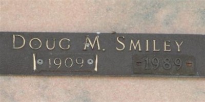 Douglas M "Doug" Smiley Douglas M "Doug" Smiley