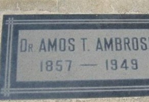 Dr Amos T. Ambrose