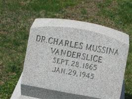 Dr Charles Mussina Vanderslice