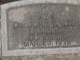Dr John Walter Lambert