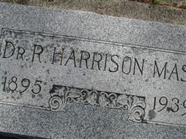 Dr. R. Harrison Mast